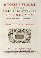 Istorie pistolesi ovvero delle cose avvenute in Toscana dall'anno MCCC al MCCCXLVIII e Diario del Monaldi.