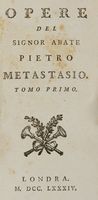 Opere del signor abate Pietro Metastasio.