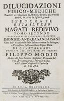 Dilucidazioni fisico-mediche tendenti a richiamare la medicina pratica alla preziosa purita, in cui ce la lascio il grande Ippocrate con altri trattati concernenti a tale importantissimo argomento [...] tomo primo[-quarto].