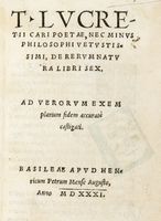 Poetae, nec minus philosophi vetustissimi, de rerum nature libri sex. Ad verorum exem plarium fidem accuratè castigati.