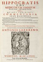 Hippocratis coi medicorum omnium [?] addidimus commentaria Ioan. Marinelli...