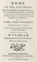 Rome et ses environs. Avec une description générale très-exacte de tous ses Monuments anciens... Tome Premier [-Seconde].