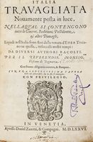 Italia travagliata novamente posta in luce, nella qual si contengono tutte le guerre, seditioni, pestilentie, & altri travagli [...] Con una copiosissima tauola delle cose più notabili, che in essa si contengono..