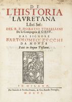 De l'Historia Lauretana Libri Sei [...] dal Signore Bartolomeo Zucchi da Monza Fatti in lingua Toscana.