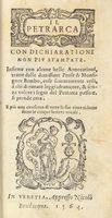 Il Petrarca con dichiarationi non più stampate. Insieme con alcune belle annotationi, tratte dalle dottissime prose di monsignor Bembo...