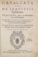 Cavalcata sive de servitiis vassallorum. Tractatus, pacis, ac belli tempore utilis, et necessarius.