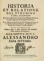 Historia et relatione del Tunchino e del Giappone con la vera relatione ancora d'altri regni, e provincie di quelle regioni, e del loro governo politico ... Divisa in cinque libri...