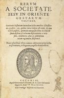 Rerum a Societate Iesu in Oriente gestarum volumen...
