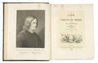 The life of Lorenzo de' Medici, called the Magnificent. Vol. I (-II).
