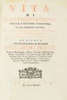 Vita di Benvenuto Cellini orefice e scultore fiorentino, da lui medesimo scritta...