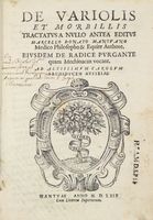 De Variolis et morbillis tractatus a nullo antea editus [...] eiusdem de radice purgante quam Mechioacan vocant.