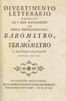 Divertimento letterario formato su i due istrumenti di fisica esperientale, barometro, e termometro parte prima (-seconda).