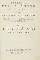 Pietra del paragone politico tratta dal monte Parnaso dove si toccano i governi delle maggiori monarchie del Universo di Troiano Boccalini.