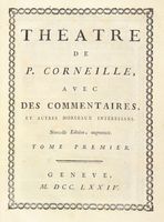 Théatre [...] avec des commentaires, et autres morceaux intéressans. Nouvelle édition, augmentée. Tome premier (-huitieme).