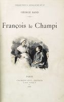 François le Champi. Dessins et Aquarelles de Eugène Burnand. Gravure de Guillaume Frères.