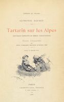 Tartarin sur les Alpes. Nouveaux exploits du héros tarasconnais. Illustre d'aquarelles par Aranda [et al].