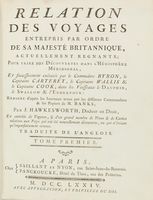 Relation des voyages [...] pour faire des découvertes dans l'Hémisphère méridional, et successivement exécutés par le Commodore Byron, le Capitaine Carteret, le Capitaine Wallis & le Capitaine Cook [...] Tome premier (-quatrieme).