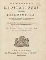 Meditationes de prima Philosophia, in quibus Dei Existentia, & Animae humanae à corpore Distinctio, demonstrantur...