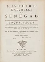 Histoire Naturelle du Sénégal. Coquillages. Avec la Rélation abrégée d'un Voyage fait en ce pays, pendant les années 1749, 50, 51, 52 & 53...
