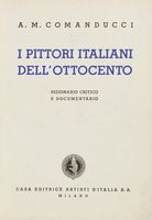 I pittori italiani dell'Ottocento. Dizionario critico e documentario.