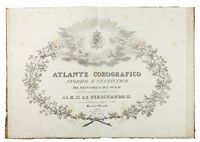 Atlante corografico storico e statistico del regno delle due Sicilie eseguito litograficamente...