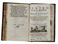 Il Teatro alla Moda o sia Metodo sicuro, e facile per ben comporre ed esequire l'Opere Italiane in Musica all'uso moderno.