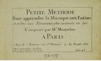 Petite méthode pour apprendre la musique aux enfans et même aux Personnes plus avancées en âge...