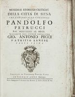 Memorie storico-critiche della città di Siena che servono alla vita civile di Pandolfo Petrucci...