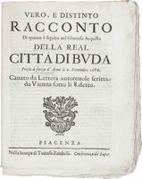 Vero e distinto racconto di quanto è seguito nel Glorioso Acquisto della Real Città di Buda presa à forze d'Armi li 2 settembre 1686...