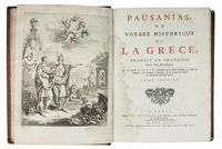 Pausanias, ou voyage historique de la Grece, traduit en françois avec des remarques. Par M. l'Abbé Gedoyn... Tome premier (-second).