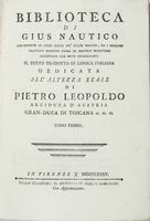 Biblioteca di Gius Nautico contenenti le leggi delle più culte nazioni, ed i migliori trattati moderni sopra le materie marittime [...]. Tomo primo (-secondo).