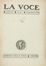 La Voce.  Giuseppe Prezzolini, Giovanni Papini  (Firenze, 1881 - Firenze, 1956)  - Asta Manoscritti, Libri, Autografi, Stampe & Disegni - Libreria Antiquaria Gonnelli - Casa d'Aste - Gonnelli Casa d'Aste