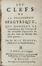  Le Breton Charles : Les clefs de la Philosophie Spagyrique, qui donnent la connoissance des Principes & des véritables operations de cet Art... Alchimia, Occultismo  Jean Baptiste Joseph Breton  - Auction Manuscripts, Books, Autographs, Prints & Drawings - Libreria Antiquaria Gonnelli - Casa d'Aste - Gonnelli Casa d'Aste