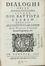  Clario Giovanni Battista : Dialoghi.  - Asta Manoscritti, Libri, Autografi, Stampe & Disegni - Libreria Antiquaria Gonnelli - Casa d'Aste - Gonnelli Casa d'Aste