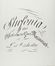  Mazzacorati Giovanni Giuseppe : Sinfonia / del Marchese Gius.pe Mazzacurati / per Orchestra.  - Asta Manoscritti, Libri, Autografi, Stampe & Disegni - Libreria Antiquaria Gonnelli - Casa d'Aste - Gonnelli Casa d'Aste