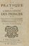  Varillas Antoine (de) : La pratique de l'education des princes, ou Histoire de Guillaume de Croy... Scienze politiche, Storia, Storia, Storia, Diritto e Politica, Storia, Diritto e Politica, Storia, Diritto e Politica  - Auction BOOKS, MANUSCRIPTS AND AUTOGRAPHS - Libreria Antiquaria Gonnelli - Casa d'Aste - Gonnelli Casa d'Aste