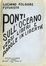  Folgore Luciano [pseud. di Vecchi Omero] : Ponti sull'oceano. Versi liberi e parole in libert�.  Antonio Sant'Elia  (Como, 1888 - Monte Zebio (Carso), 1916)  - Asta Libri, Manoscritti e Autografi - Libreria Antiquaria Gonnelli - Casa d'Aste - Gonnelli Casa d'Aste
