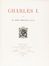  Skelton John Joseph : Charles I.  - Asta Libri, Manoscritti e Autografi - Libreria Antiquaria Gonnelli - Casa d'Aste - Gonnelli Casa d'Aste