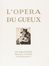  Gay John : L'op�ra du Gueux.  Louise Ibels  - Asta Libri, Manoscritti e Autografi - Libreria Antiquaria Gonnelli - Casa d'Aste - Gonnelli Casa d'Aste