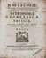  La Caille Nicolas Louis (de) : Lectiones elementares astronomiae, geometriae et physicae [...] ex editione parisina anni 1755 in latinum traductae... Scienze tecniche e matematiche  Joseph Louis Lagrange  - Auction Books & Graphics. Part II: Books, Manuscripts & Autographs - Libreria Antiquaria Gonnelli - Casa d'Aste - Gonnelli Casa d'Aste