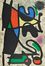  Joan Mir  (Montroig, 1893 - Palma di Majorca, 1983) : Lotto composto di 2 manifesti + 1 lito tratta da Derrire le miroir.  - Asta Libri & Grafica - Libreria Antiquaria Gonnelli - Casa d'Aste - Gonnelli Casa d'Aste