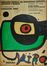  Joan Miró  (Montroig, 1893 - Palma di Majorca, 1983) : Lotto composto di 2 manifesti + 1 lito tratta da Derrière le miroir.  - Auction Books & Graphics - Libreria Antiquaria Gonnelli - Casa d'Aste - Gonnelli Casa d'Aste