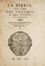 La Bibbia. Cioè i Libri del Vecchio, e del Nuovo Testamento. Nuovamente traslatati (sic) in lingua Italiana, da Giovanni Diodati, di nation Lucchese.	  Giovanni Diodati  (Ginevra, 1576 - Ginevra, 1649)  - Asta Libri & Grafica - Libreria Antiquaria Gonnelli - Casa d'Aste - Gonnelli Casa d'Aste