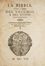 La Bibbia. Cio i Libri del Vecchio, e del Nuovo Testamento. Nuovamente traslatati (sic) in lingua Italiana, da Giovanni Diodati, di nation Lucchese.	  Giovanni Diodati  (Ginevra, 1576 - Ginevra, 1649)  - Asta Libri & Grafica - Libreria Antiquaria Gonnelli - Casa d'Aste - Gonnelli Casa d'Aste