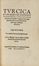  Cambini Andrea : Commentario [...] della origine de turchi, et imperio della casa ottomanna.  Paolo Giovio  - Asta Libri & Grafica - Libreria Antiquaria Gonnelli - Casa d'Aste - Gonnelli Casa d'Aste