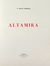  Torroella Santos Rafael : Altamira.  Joan Miró  (Montroig, 1893 - Palma di Majorca, 1983)  - Asta Libri & Grafica - Libreria Antiquaria Gonnelli - Casa d'Aste - Gonnelli Casa d'Aste