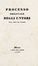 Processo originale degli untori nella peste del 1630.  Emidio Cardinali, Guglielmo Manzi  - Asta Libri & Grafica - Libreria Antiquaria Gonnelli - Casa d'Aste - Gonnelli Casa d'Aste