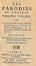  Riccoboni Luigi  Ludovico : Les Parodies du Nouveau Thatre italien, ou recueil des parodies rpresentes sur le Thatre de l'Hotel de Bourgogne... Tome Premier (-Quatrieme). Teatro, Musica, Teatro, Musica, Teatro, Spettacolo, Musica, Teatro, Spettacolo, Musica, Teatro, Spettacolo  Jean-Baptiste Scotin  (Paris, 1678), Charles Grgoire Mathey  - Auction Graphics & Books - Libreria Antiquaria Gonnelli - Casa d'Aste - Gonnelli Casa d'Aste