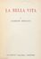  Moravia Alberto : La bella vita.  - Asta Grafica & Libri - Libreria Antiquaria Gonnelli - Casa d'Aste - Gonnelli Casa d'Aste