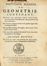  Arnauld Antoine : Nouveaux elemens de geometrie [...] seconde edition. Où il y a un traité tout nouveau des proportions & beaucoup d'autres changemens considerables.  - Asta Grafica & Libri - Libreria Antiquaria Gonnelli - Casa d'Aste - Gonnelli Casa d'Aste